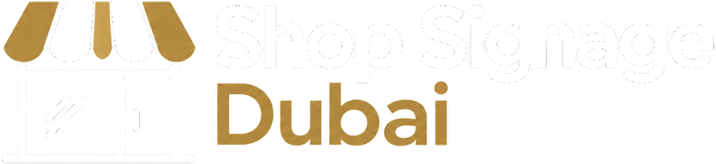 Shop Signage Dubai